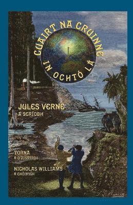 Jules Verne, Nicholas Williams - Cuairt Na Cruinne in Ochto La, Häftad