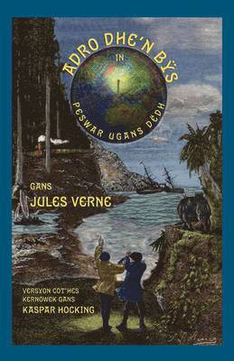 Jules Verne, Nicholas Williams - Adro Dhe'n BA S in Peswar Ugans DA"Dh, Häftad