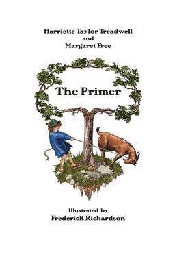 Harriette Taylor Treadwell, Margaret Free - Primer, Häftad