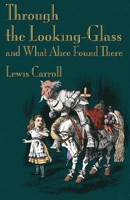 bokomslag Through the Looking-Glass and What Alice Found There