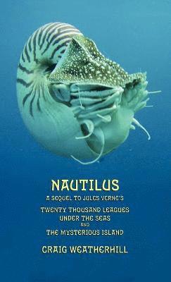 Craig Weatherhill - Nautilus, Inbunden