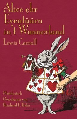 Lewis Carroll - Alice Ehr Eventuurn In't Wunnerland, Häftad