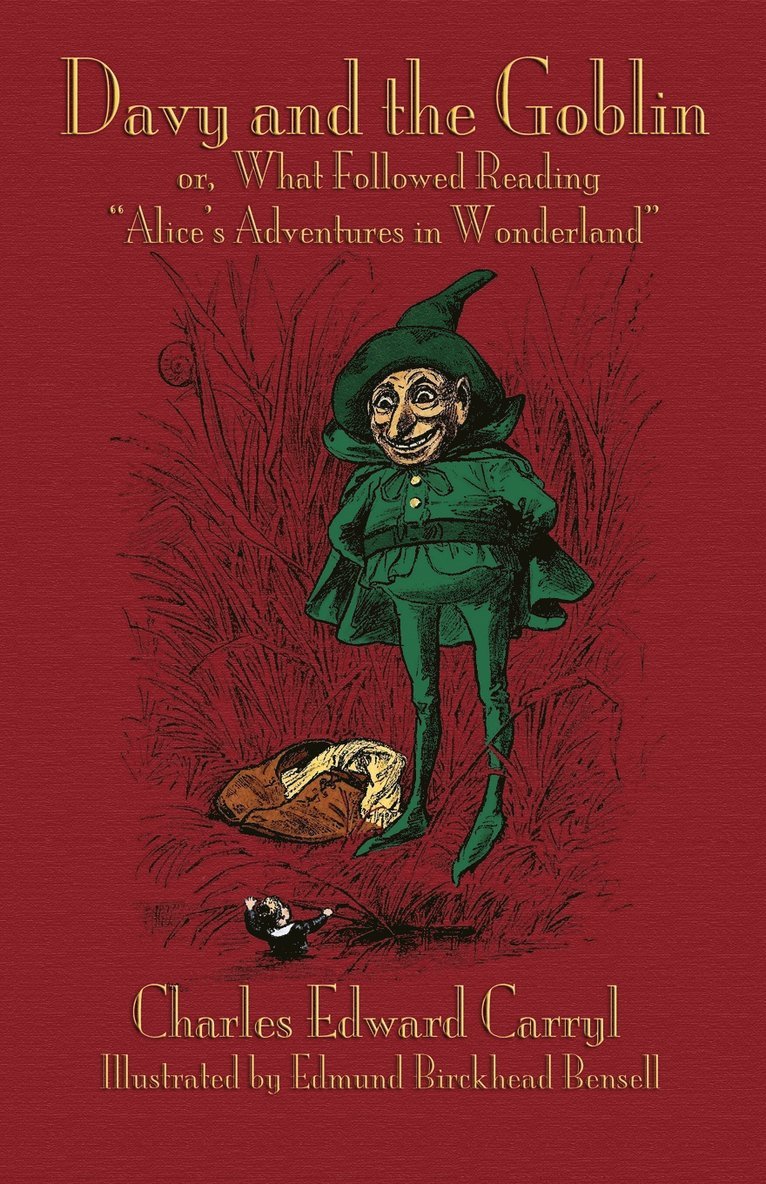Davy and the Goblin; or, What Followed Reading "Alice's Adventures in Wonderland"