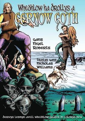 bokomslag Whedhlow Ha Drollys a Gernow Goth