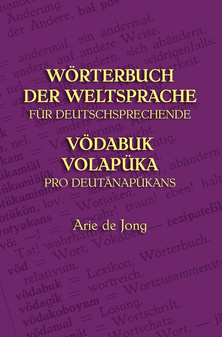 Arie de Jong, Arie De Jong - Worterbuch Der Weltsprache Fur Deutschsprechende, Inbunden
