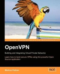 bokomslag OpenVPN: Building & Integrating Virtual Private Networks