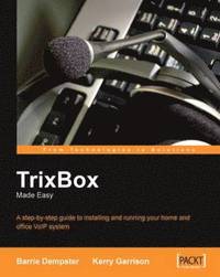 bokomslag Trixbox Made Easy