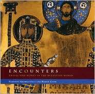 Eurydice S. Georganteli, Barrie Cook - Encounters: Travel and Money in the Byzantine World, Häftad