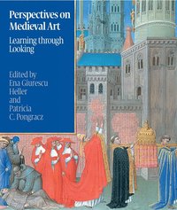 bokomslag Perspectives on Medieval Art: Learning Through Looking