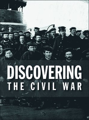 bokomslag Discovering the Civil War