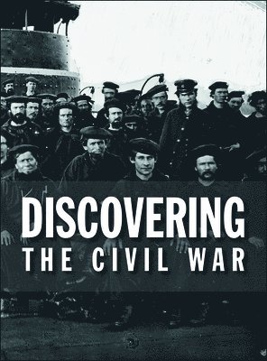 Discovering the Civil War