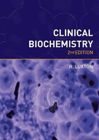 bokomslag Clinical Biochemistry, second edition