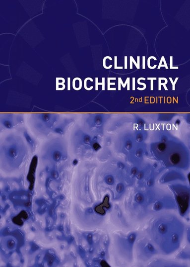 bokomslag Clinical Biochemistry, second edition