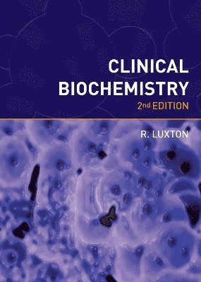 Clinical Biochemistry, second edition 1