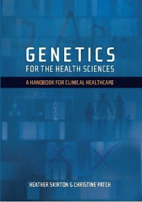 Genetics for the Health Sciences 1