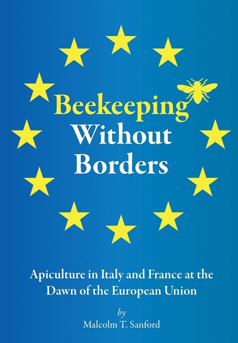 Malcolm T Sanford, Malcolm T. Sanford - Beekeeping Without Borders, Häftad