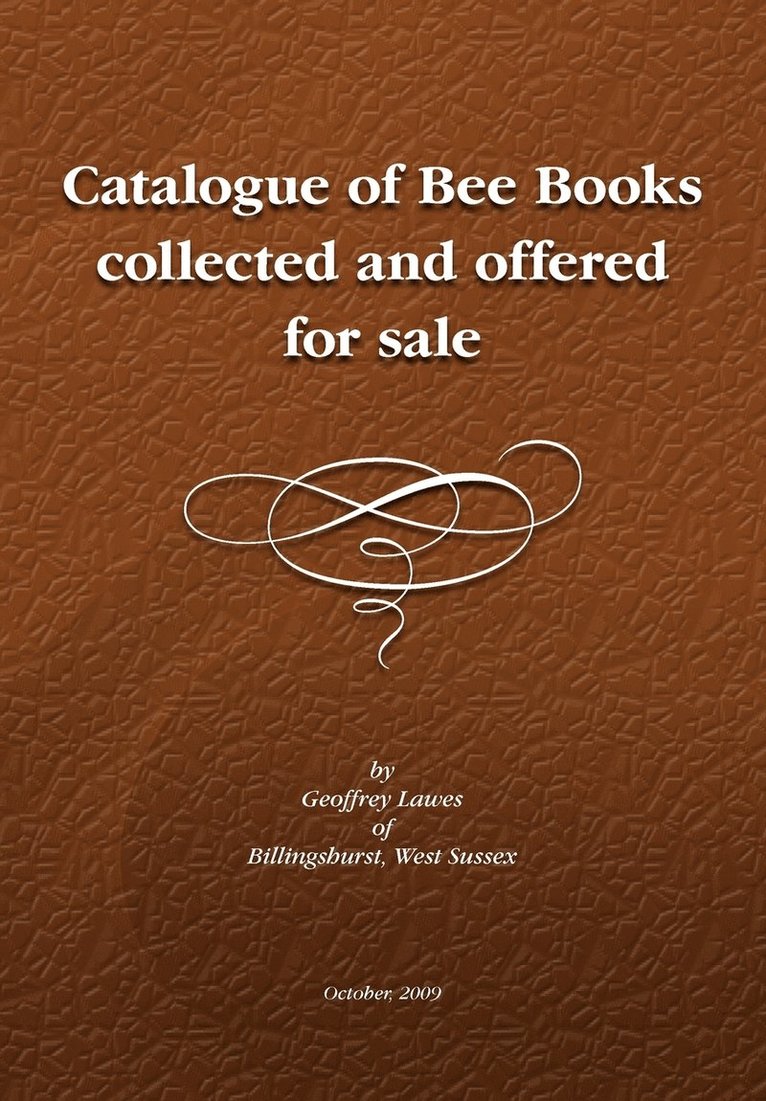 Descriptive Catalogue of a Library of Bee Books 1