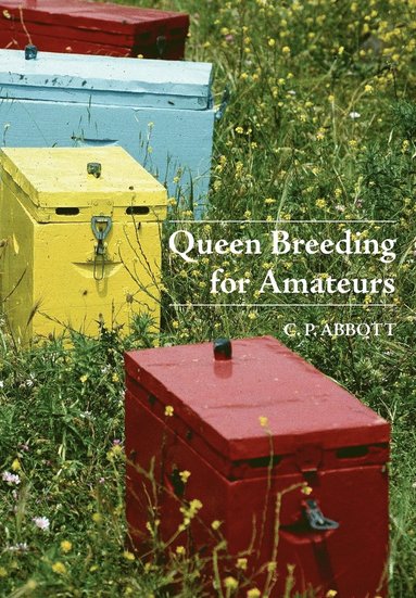 bokomslag Queen Breeding for Amateurs