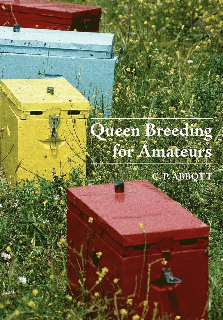 Queen Breeding for Amateurs 1