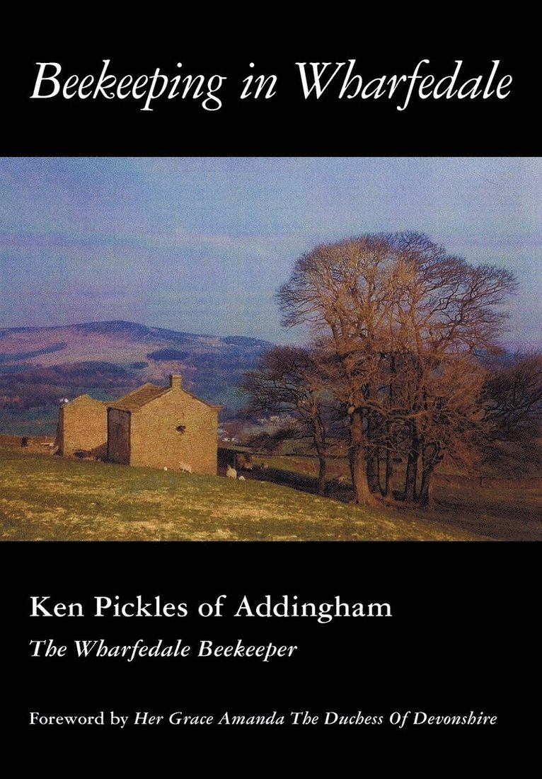 Ken Pickles - Beekeeping in Wharfedale, Häftad
