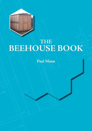 Paul Mann - Beehouse Book, Häftad