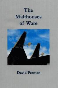 bokomslag The Malthouses of Ware