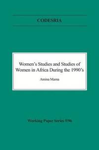 bokomslag Women's Studies and Studies of Women in Africa During the 1990s