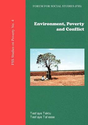 Tesfaye Teklu - Environment, Poverty and Conflict, Häftad. Tillgänglighet: Lägg i varukorg