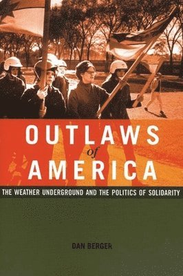 Dan Berger - Outlaws Of America, Häftad