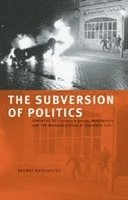 bokomslag Subversion Of Politics