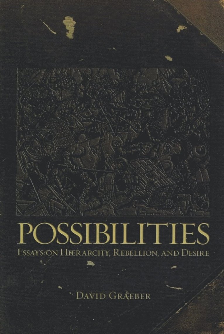 David Graeber - Possibilities, Häftad