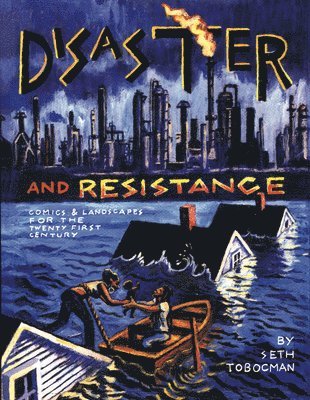 Disaster and Resistance 1