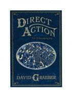 David Graeber - Direct Action: An Ethnography, Häftad