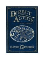 Direct Action: An Ethnography 1