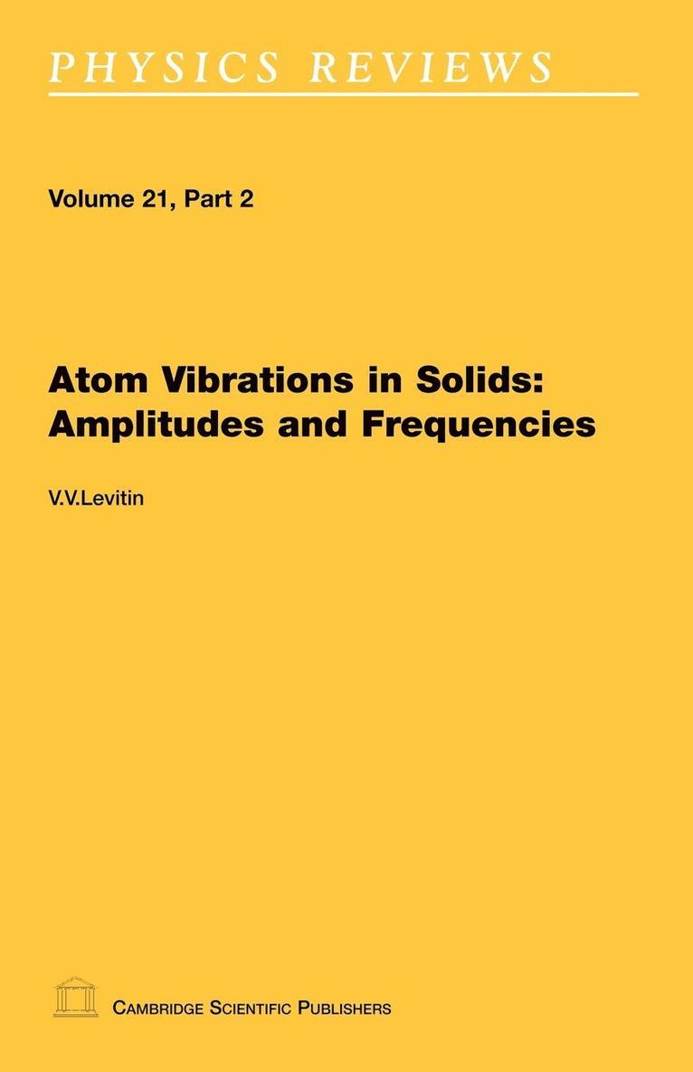 V V Levitin, V. V. Levitin, V Levitin, V - Atom Vibrations in Solids, Häftad