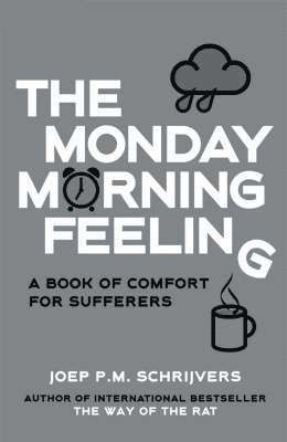 The Monday Morning Feeling 1