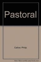 Philip Callow - Pastoral, Häftad