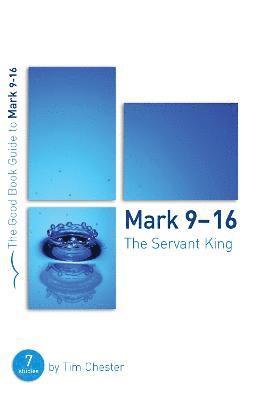 bokomslag Mark 9-16: The Servant King