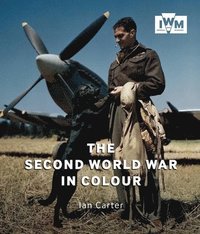bokomslag The Second World War in Colour