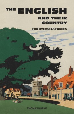 Burke - English and Their Country, Inbunden