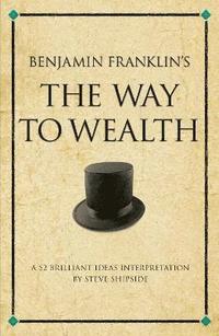 bokomslag Benjamin Franklin's The Way to Wealth