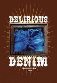 bokomslag Delirious Denim