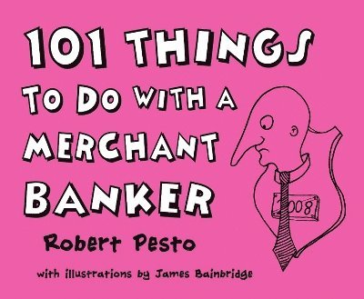 101 Things to Do With a Merchant Banker 1