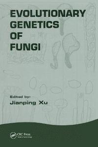 bokomslag Evolutionary Genetics of Fungi