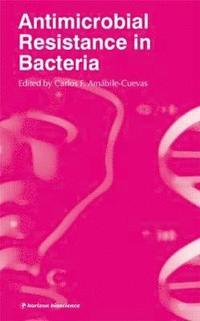 bokomslag Antimicrobial Resistance in Bacteria