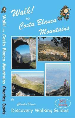 Charles Davis, Ros Brawn - Walk! the Costa Blanca Mountains, Häftad