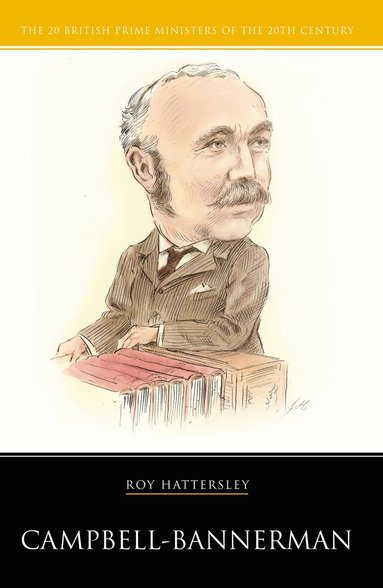 Roy Hattersley - Campbell-Bannerman, Häftad