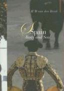 Hans Maarten van den Brink - Spain: Body And Soul, Inbunden