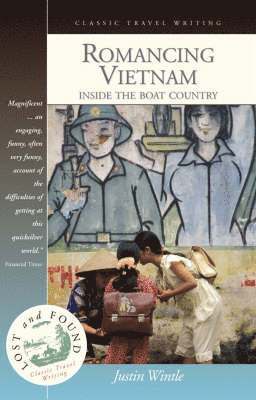 Justin Wintle - Romancing Vietnam, Häftad