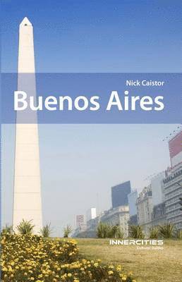 Nick Caistor - Buenos Aires, Häftad